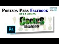 Crea portadas ELEGANTES  para paginas de Facebook  en Adobe Photoshop  (851x315 PX)