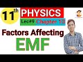 Factors affecting EMF Urdu/Hindi | Class 11 Physics New Book Chapter 10 Electromagnetism