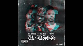 Lil Baby & 42 Dugg feat. 42 Dugg & Veeze - U-Digg (Clean Version)