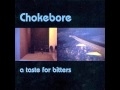 Chokebore - Ghosts, and the Swing of Things
