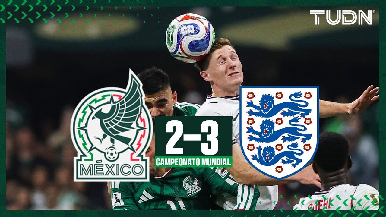 México cae con la frente en alto; Inglaterra avanza tras un vibrante 3-2 | TUDN