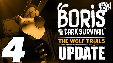 BORIS AND THE DARK SURVIVAL Full Gameplay Walkthrough Part 4 - New Levels & Locations | New Update