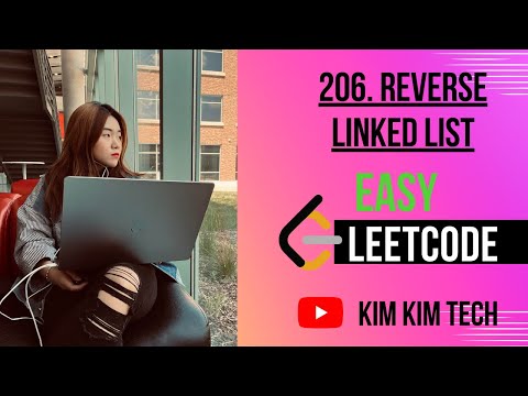 206. Reverse Linked List | Leetcode | Python | EASY