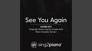 See You Again (Acoustic - Higher Key) [Originally Performed By Charlie Puth]