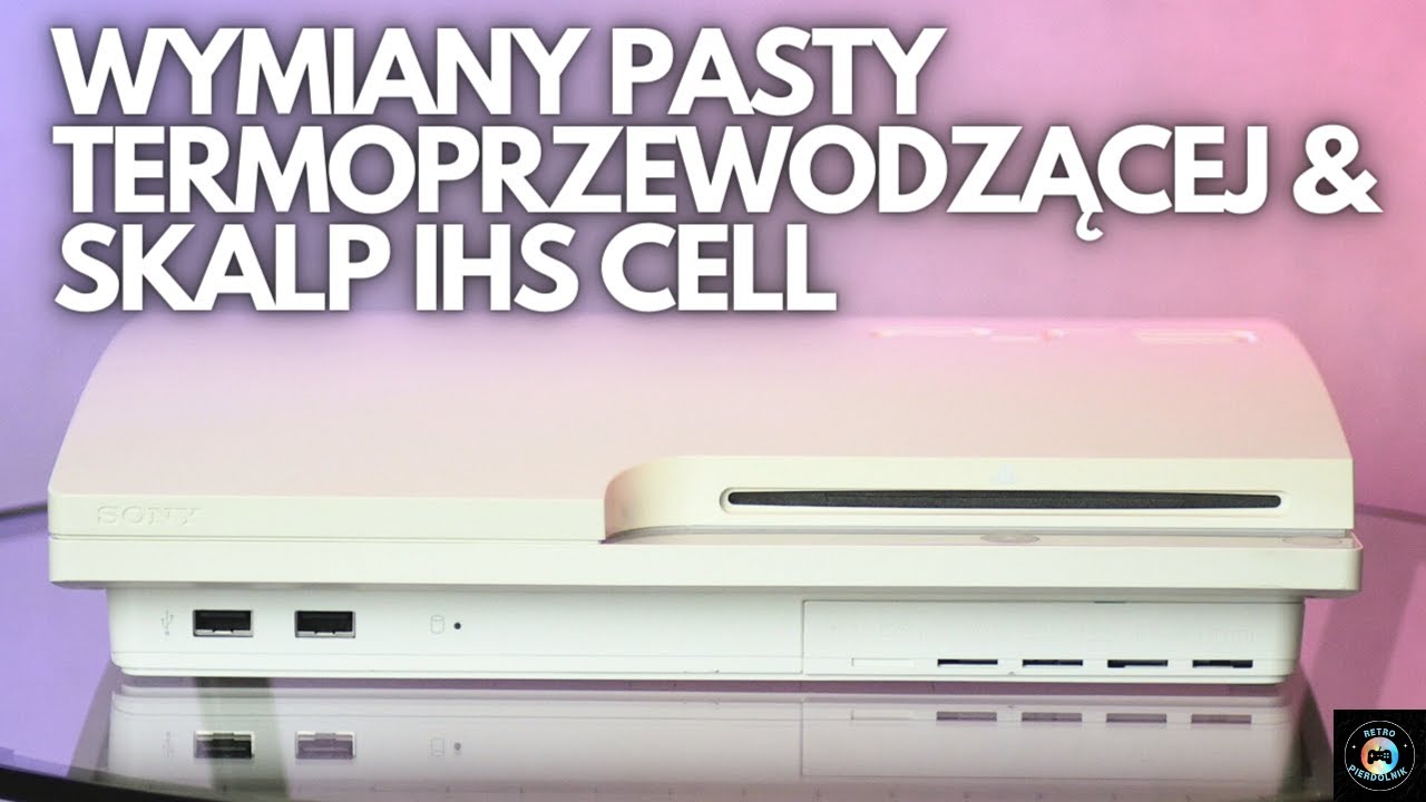 PS3 Slim 3004 skalp IHS & wymiana pasty termoprzewodzącej
