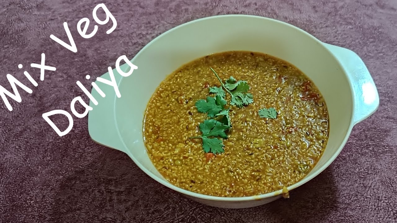 Vegetable Daliya | Masala Daliya | Healthy Diet recipe | Porridge ...
