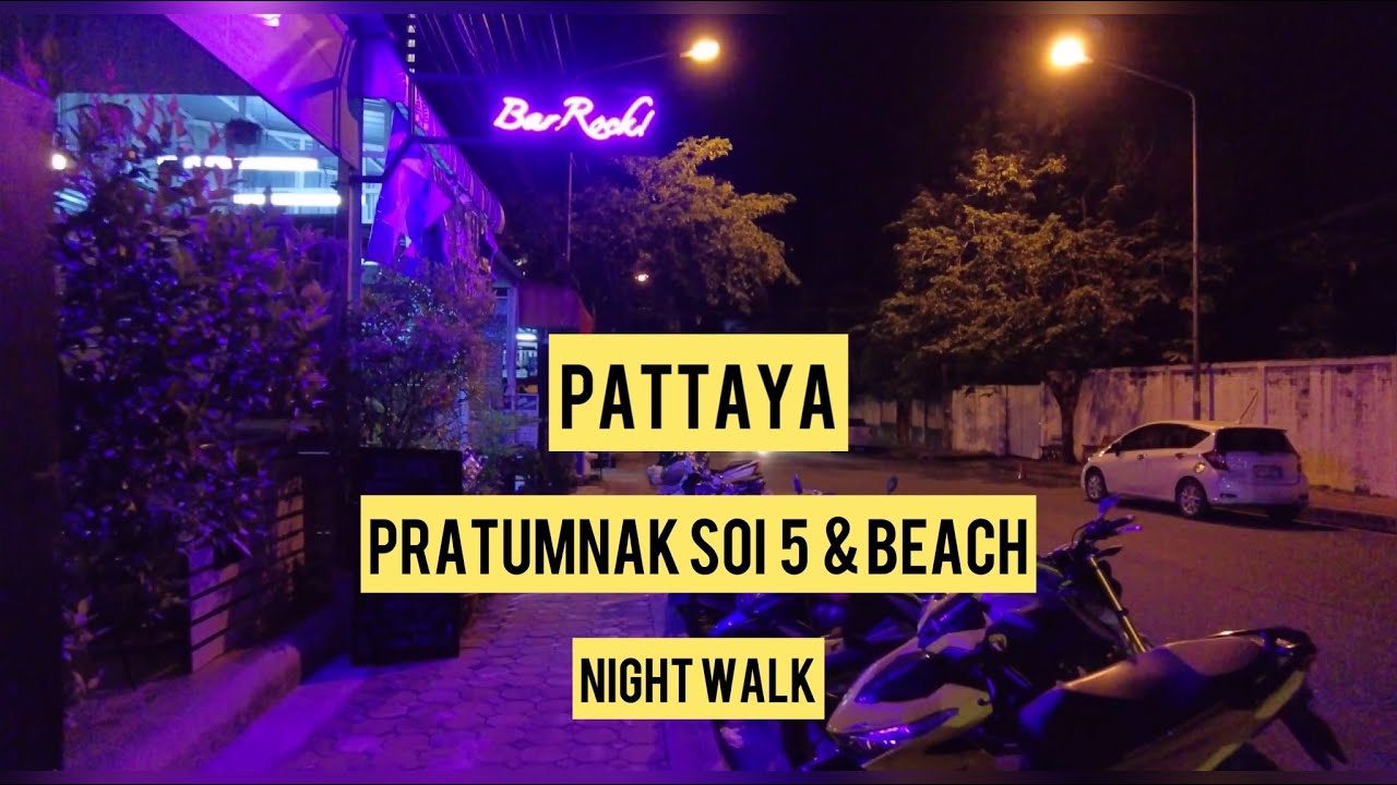Pattaya, Pratumnak Soi 5 & Pratumnak beach area at night Virtual