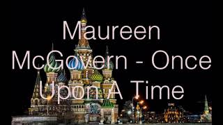 Maureen McGovern   Once Upon A Time   +   lyrics