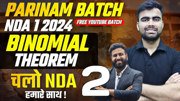 Binomial Theorem  For NDA Class - 2 | Mathematics For NDA - Target NDA 1 2024 | Learn With Sumit