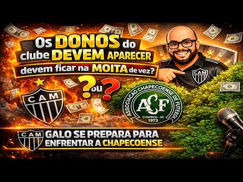 REFORÇOS IMPORTANTES | APARECER OU NÃO APARECER? | NOTÍCIAS DO GALO | CONVERSA FIADA COM LÉO BRASIL