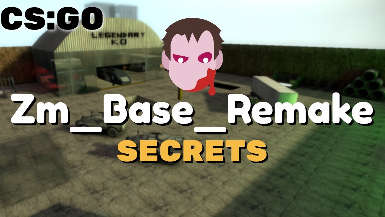 CSGO - zm base remake Secrets / Нычки