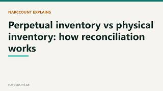 Perpetual inventory vs physical inventory: how reconciliation works