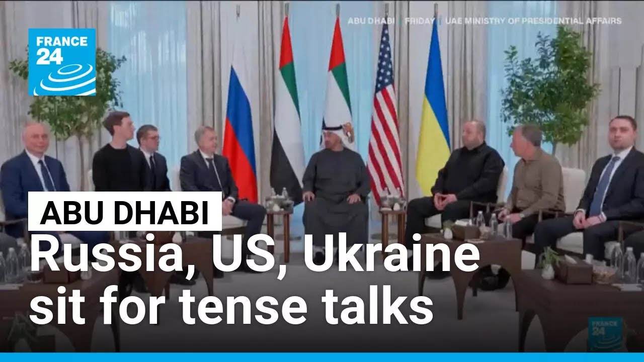 Russia, UK, Ukraine sit for tense talks in Abu Dhabi • FRANCE 24 English