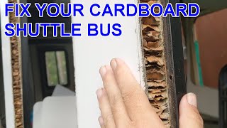 How to fix your cardboard shuttle bus conversion with window bracing | Permanent repair for leaks