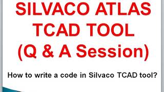 How to write a code in Silvaco TCAD ATLAS tool