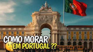 Quer Morar Em Portugal? Veja Isso Antes De Sair Do Brasil