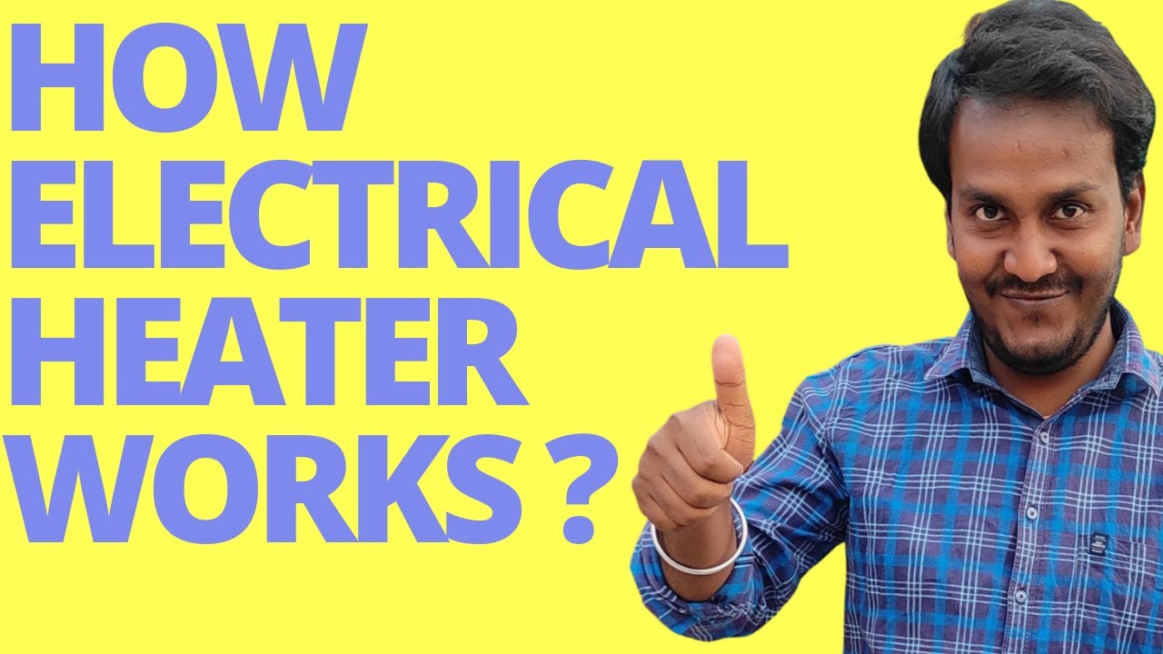 How Electrical Heater Works ? Electrical Heater Kaam Kaise Karta Hai