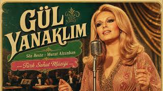 Murat Altunhan - Gül Yanaklim (Söz - Beste 2026)