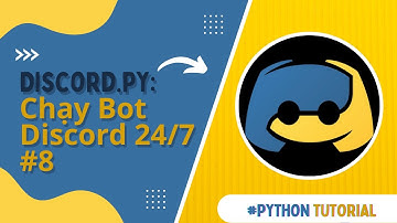 [Python] Cách Host Discord Bot và chạy Python Script 24/7 - Discord Self Bot #8