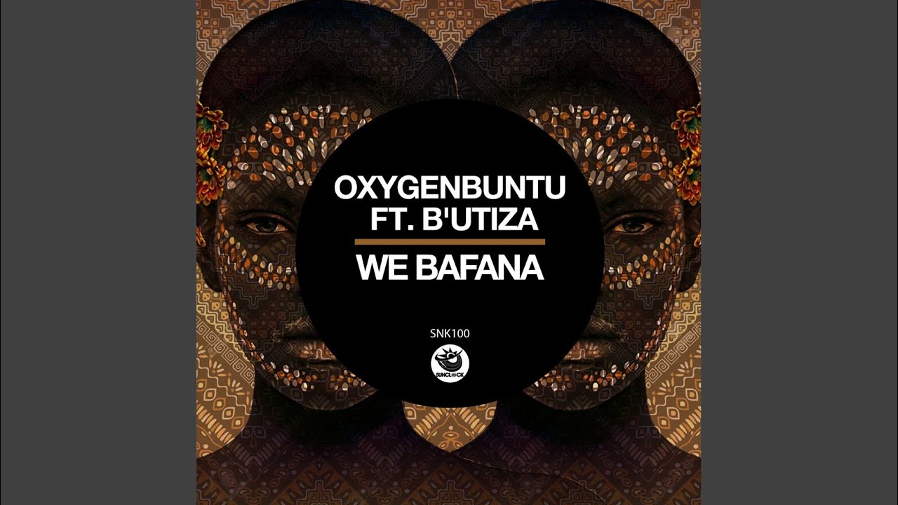 We Bafana (Original Mix)