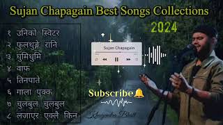 Sujan Chapagain Best Song Collection Sujan Chapagain Super Hit Song Collection 2024 