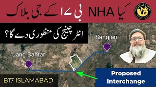 Will NHA Approve B-17 Interchange | Block G | Map & Distance Analysis | Islamabad Real Estate