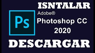 Adobe Photoshop 2020 Descargar / Instalar | Windows 10