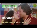 Song- Mehfil Mein Baar Baar | Film- Soldier | Singers- Kumar Sanu & Alka yagnik |