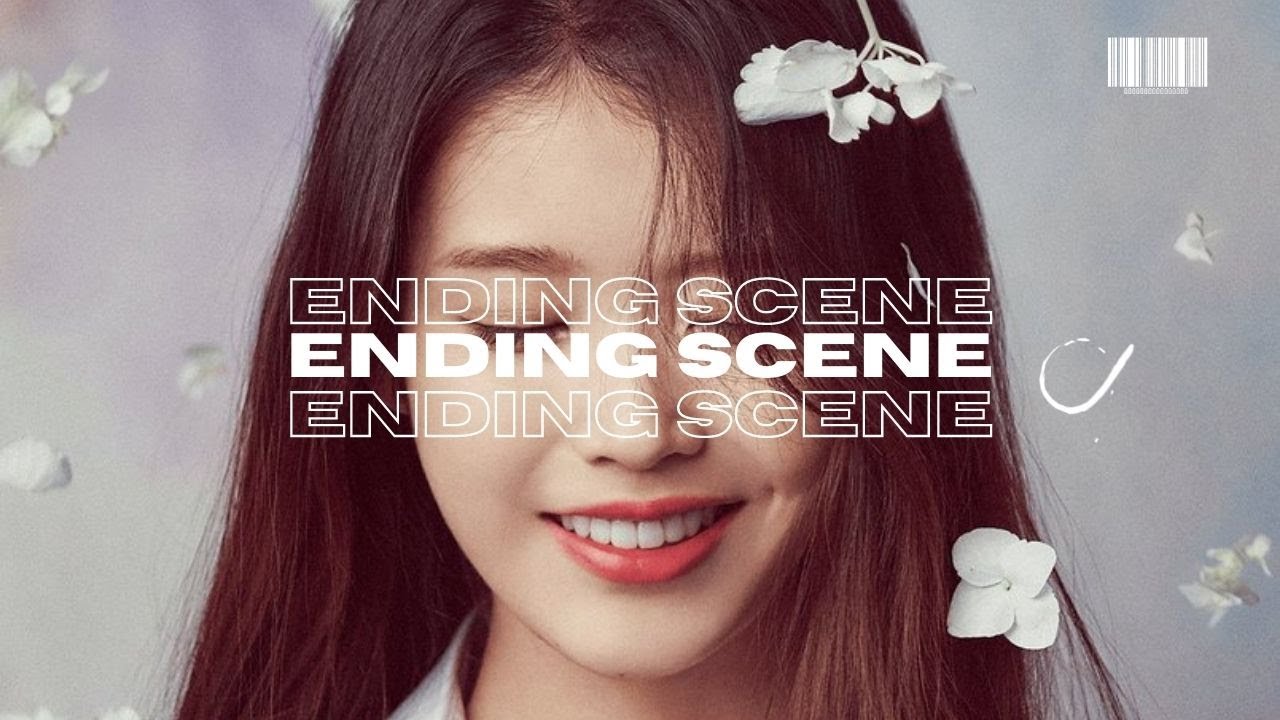 IU Type beat - Ending Scene