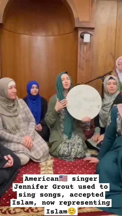 American🇺🇲 singer Jennifer Grout used to sing songs, accepted Islam, now representing Islam☺️