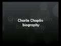 Charlie chap biography