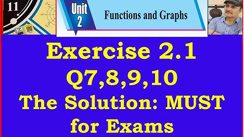 Exercise 2.1|  Questions 7 to 10 Solved | One-One & Onto Functions | Class 11 Math New Book 2025