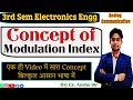 Concept of Modulation Index || Analog Communication || 3rd Sem || Electronics Engg