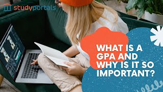 What Is A GPA And Why Is It So Important