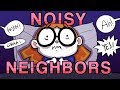 Noisy neighbors