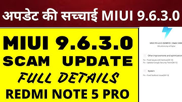 Redmi note 5 pro miui 9.6.3.0 Global update scam full details|miui 9.6.3.0 in Redmi note 5 pro|Hindi