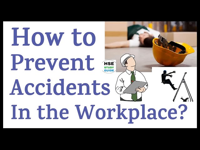 Accident Prevention in the Workplace