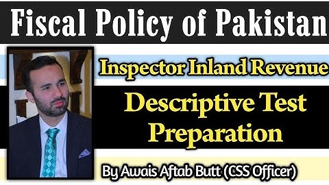 Fiscal Policy of Pakistan 2021-22 I Inspector Inland Revenue Descriptive Test Preparation I FBR Jobs