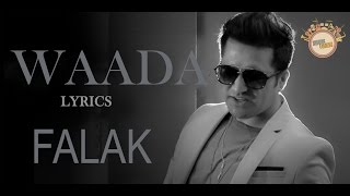 Waada Lyrics - FALAK SHABIR