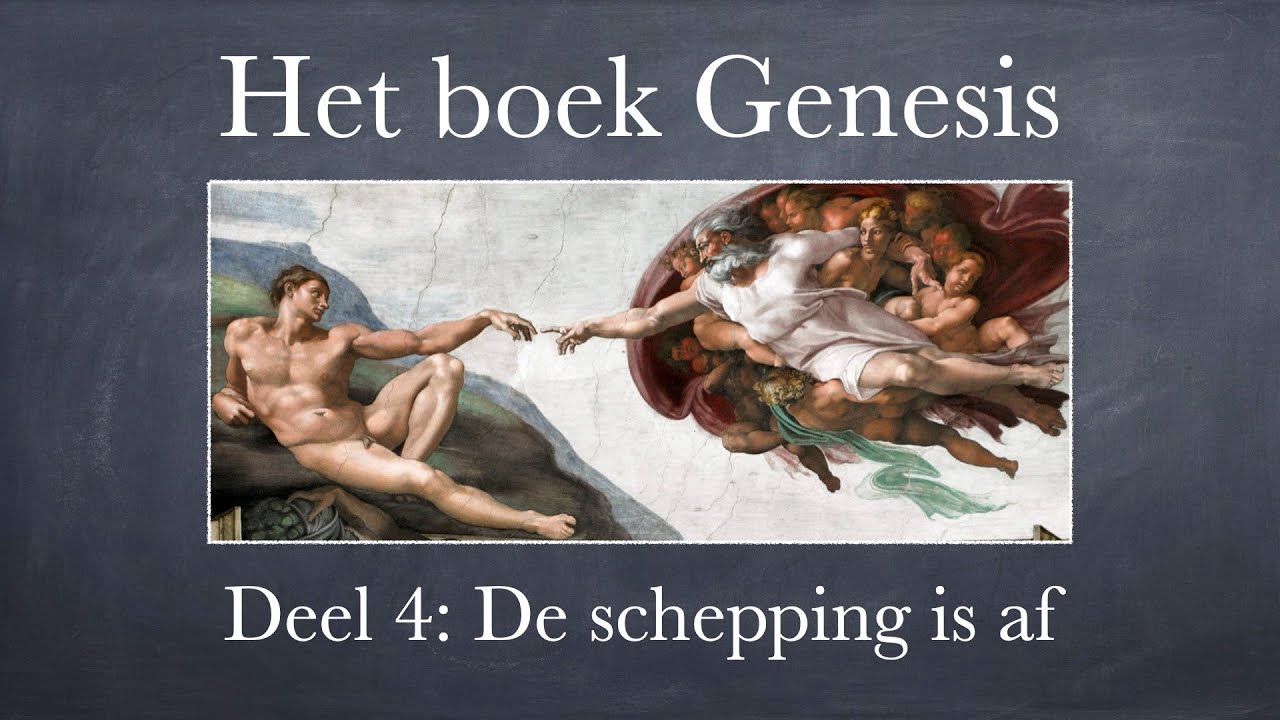 Schepping Genesis deel 4: De schepping is af! - YouTube