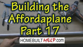 Building the Affordaplane Part 17