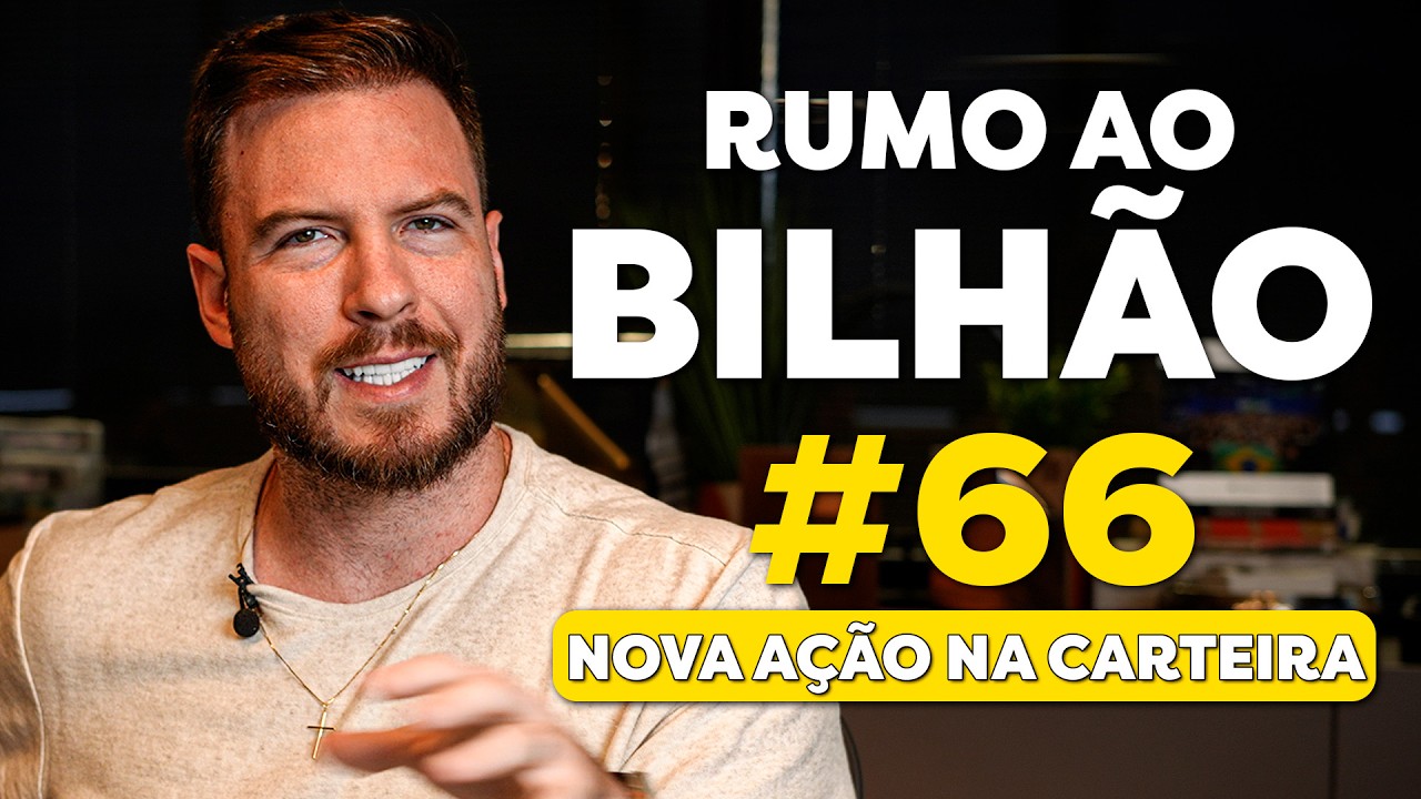 AÇÃO MAIS PROMISSORA DA MINHA CARTEIRA? | Rumo ao Bilhão #66