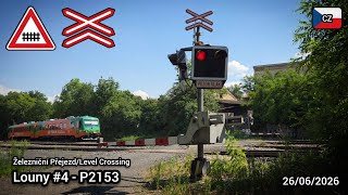 Železniční Přejezd/Level Crossing Louny #4 - P2153 | 🇨🇿 CZ 🇨🇿 | 26/06/2026 Železniční Přejezd/Level Crossing Louny #4 - P2153 | 🇨🇿 CZ 🇨🇿 | 26/06/2026