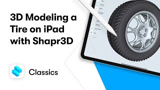 3D modeling a tire on iPad with Shapr3D 3D modeling a tire on iPad with Shapr3D
