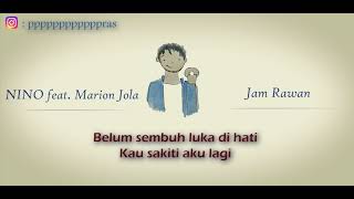 Download Lagu (Duet Key) Nino, Marion Jola - Jam Rawan Karaoke Akustik MP3
