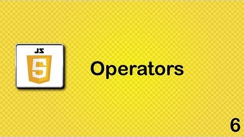 Javascript beginner tutorial 6 - Operators