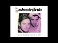 Electronic - Live at Wembley Hall, London 12.12.1991