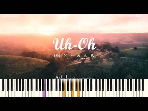  Uh-Oh [PIANO COVER] - (여자)아이들((G)I-DLE) 