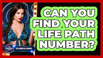 Can You Find Your Life Path Number?
