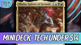 Obeka, Splitter of Seconds - Mini Deck Tech | Budget MTG Commander | Pillow Fort-teen